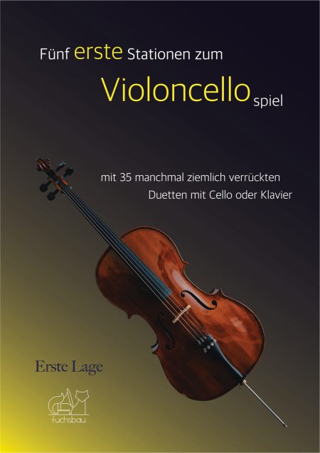 Fünf erste Stationen zum Violoncello-Spiel
