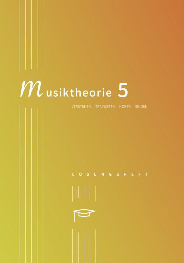 Musiktheorie 5  - Lösungsheft